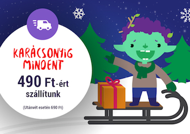 Karácsonyig mindent 490 Ft-ért szállítunk!