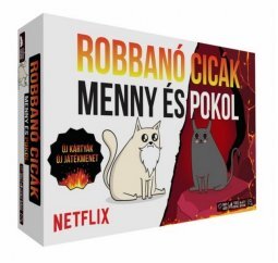 Robbanó cicák - Menny és pokol!