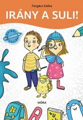 Irány a suli! - Iskolaérettségi feladatok