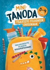 Minitanoda - Iskolaelőkészítő Feladatok Kiscsoportosoknak